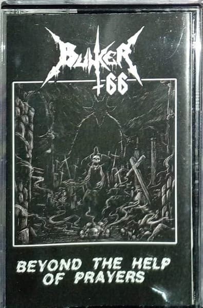 Bunker 66 — Beyond The Help Of Prayers