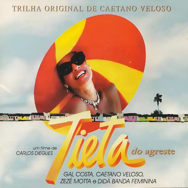 Caetano Veloso — Tieta Do Agreste (Trilha Original De Caetano Veloso)