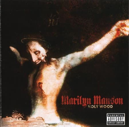 Marilyn Manson — Holy Wood (In The Shadow Of The Valley Of Death)