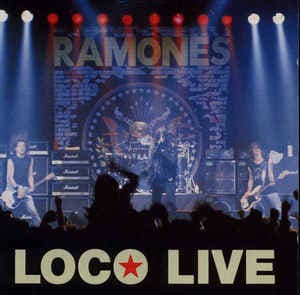 Ramones — Loco Live