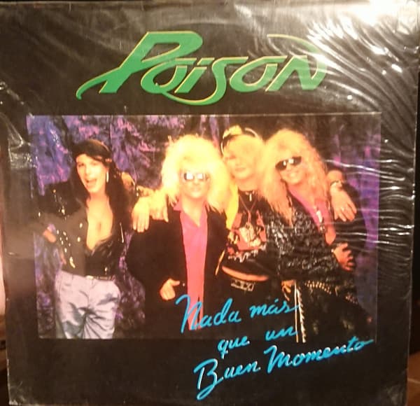 Poison — Nada Más Que Un Buen Momento