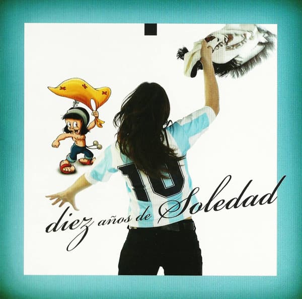 Soledad — Diez Años De Soledad