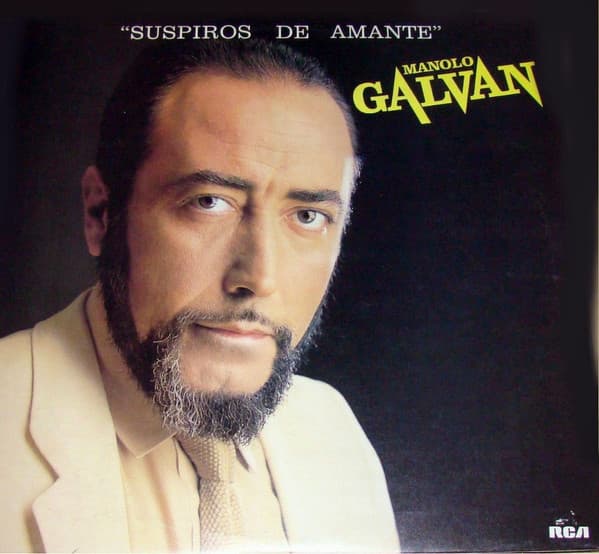 Manolo Galván — Suspiros De Amante