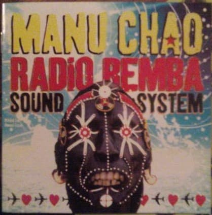 Manu Chao — Radio Bemba Sound System