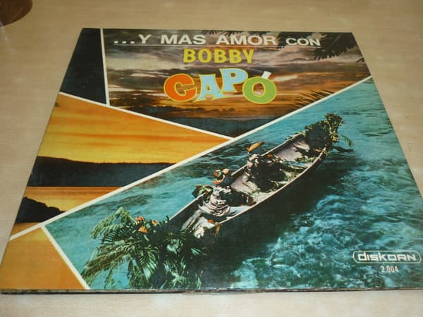 Bobby Capo & Mike Ribas y Su Orquesta — "... Y Mas Amor" Con Bobby Capo