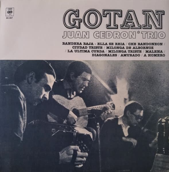 Juan Cedrón Trío — Gotan