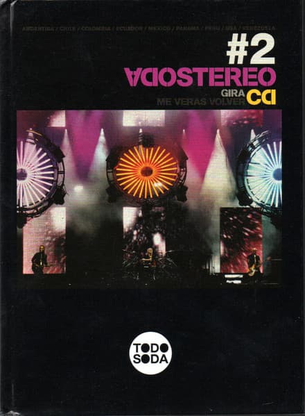 Soda Stereo — Me Veras Volver Gira 2007 CD #2