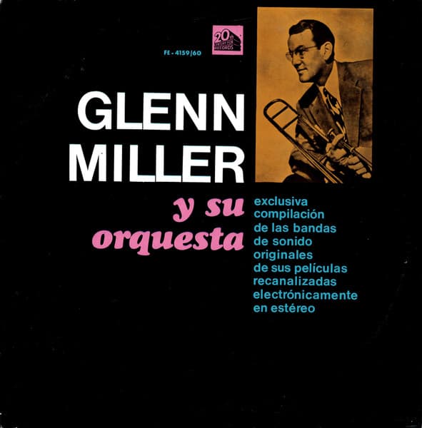 Glenn Miller And His Orchestra — Este Es Glenn Miller