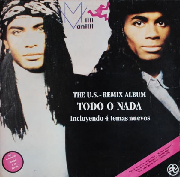 Milli Vanilli — All Or Nothing - The U.S. Remix Album