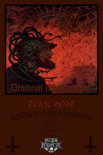 Toxic Goat — Deathcult (Armaggedda) + The Rites of Possession