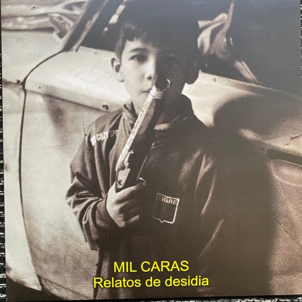 Mil Caras — Relatos De Desidia