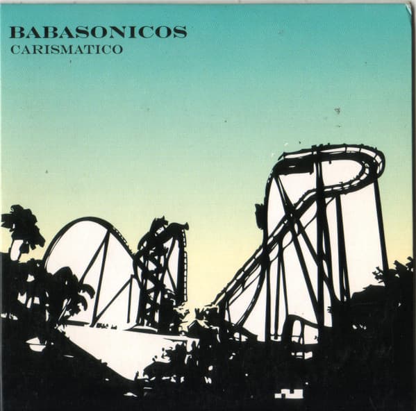 Babasonicos — Carismatico