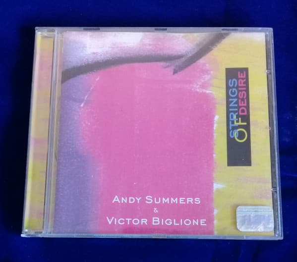 Andy Summers & Victor Biglione — Strings Of Desire