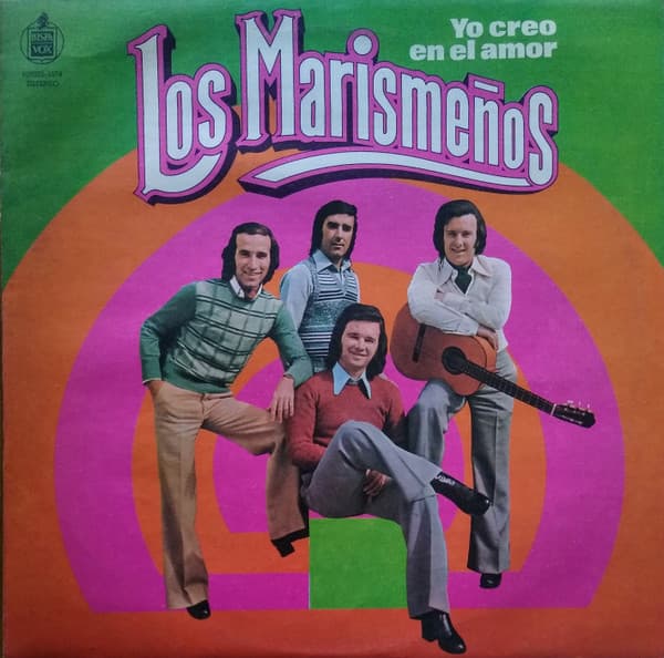 Los Marismeños — Yo Creo En El Amor