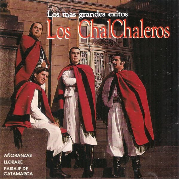 Los Chalchaleros — Los Mas Grandes Exitos