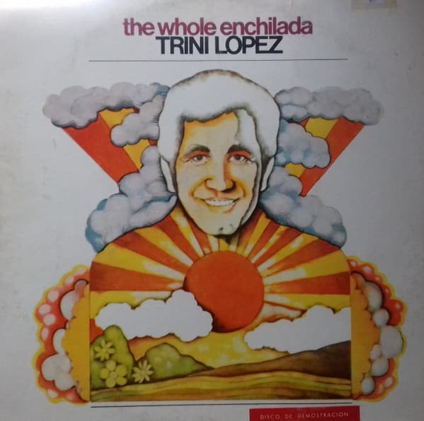 Trini Lopez — The Whole Enchilada
