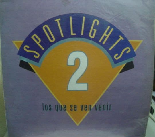 Various — Spotlights 2 Los Que Se Ven Venir