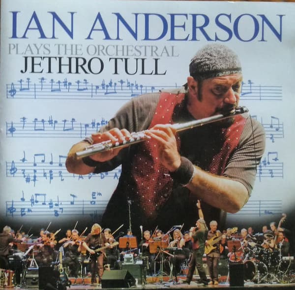 Ian Anderson — Plays The Orchestral Jethro Tull