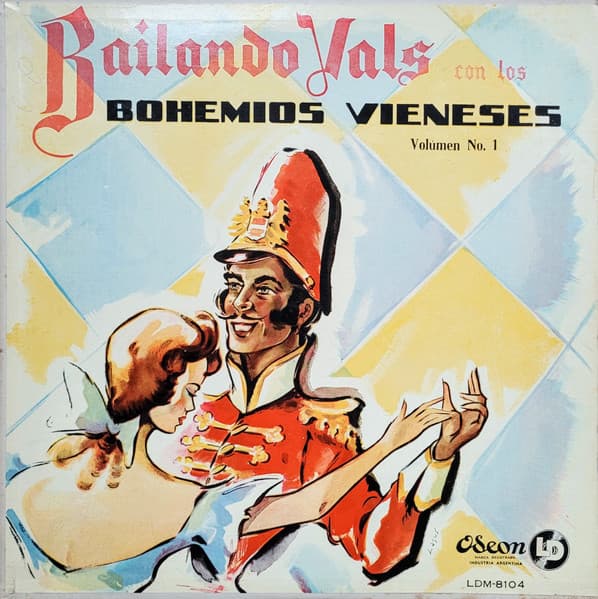Los Bohemios Vieneses — Bailando Vals Con Los Bohemios Vieneses Vol. No. 1