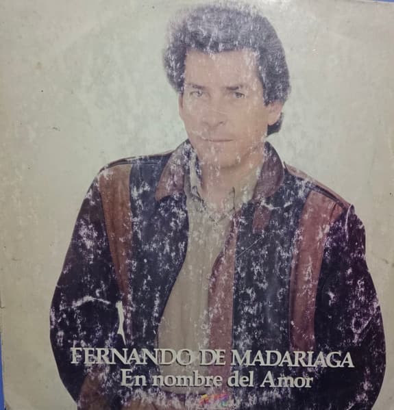 Fernando De Madariaga — En Nombre Del Amor