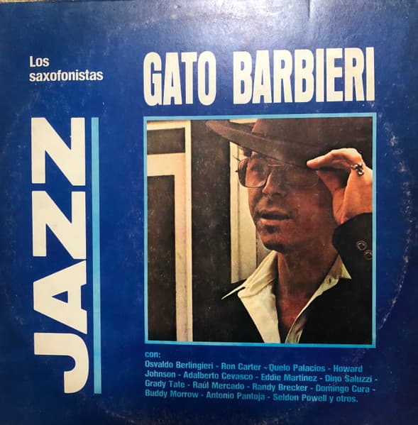 Gato Barbieri — Los Saxofonistas