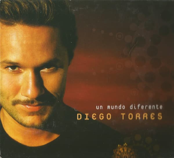 Diego Torres — Un Mundo Diferente