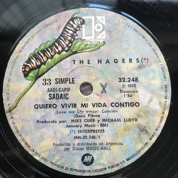 The Hagers — Quiero Vivir Mi Vida Contigo / No Puedo Llegar Alli, Desde Aqui