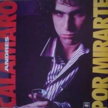 Andrés Calamaro — Por Mirarte