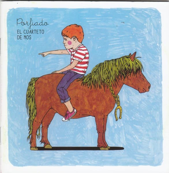 El Cuarteto De Nos — Porfiado