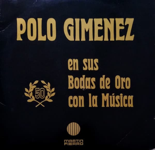 Polo Giménez — Polo Gimenez En Sus Bodas De Oro Con La Música