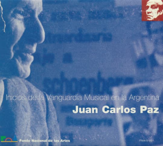 Juan Carlos Paz — Inicios De La Vanguardia Musical En La Argentina