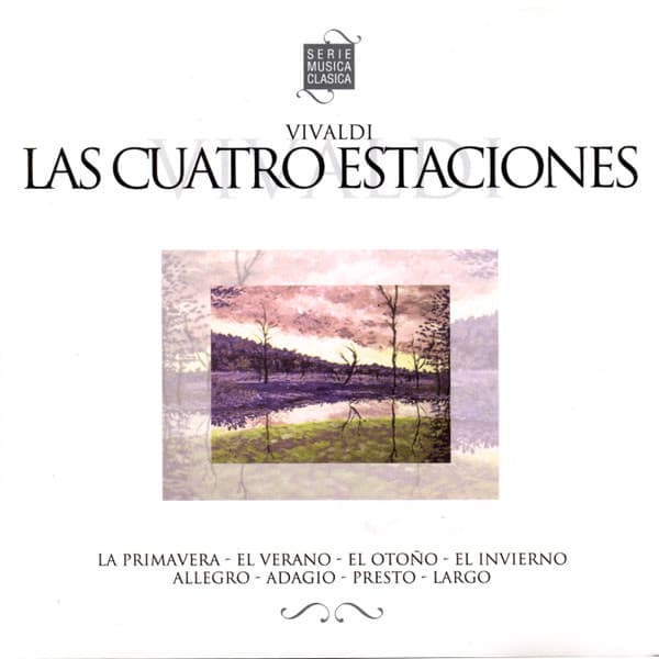 Antonio Vivaldi — Las 4 Estaciones