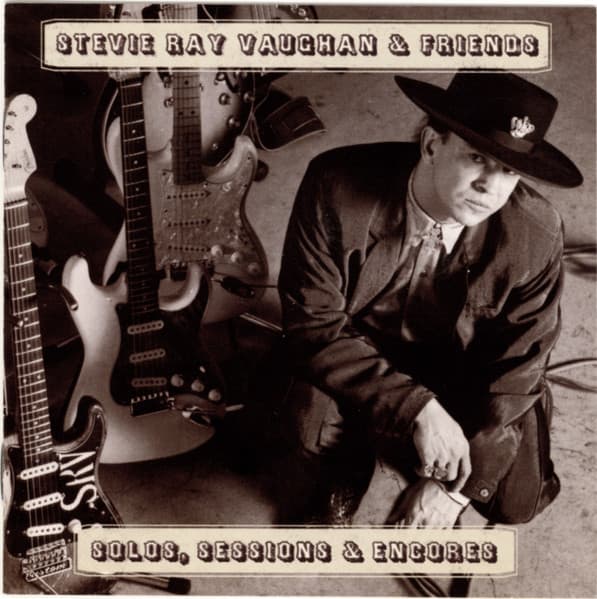 Stevie Ray Vaughan & Friends — Solos, Sessions & Encores