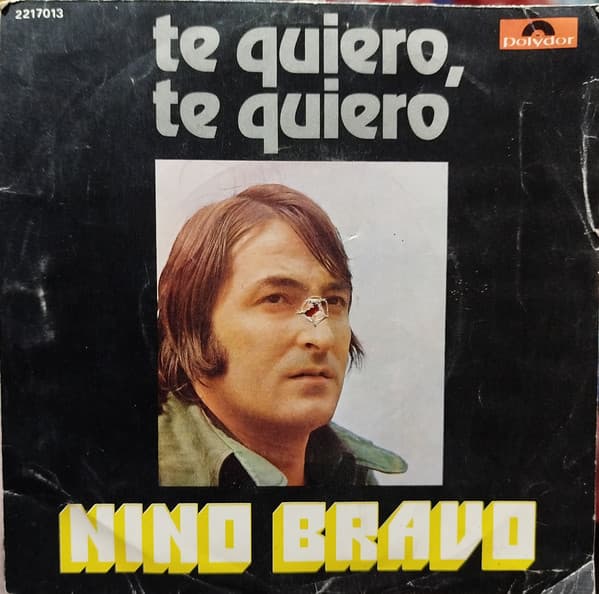 Nino Bravo — Te Quiero, Te Quiero / Noelia