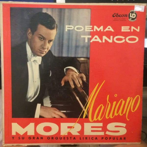 Mariano Mores Y Su Gran Orquesta Lírica Popular — Poema En Tango
