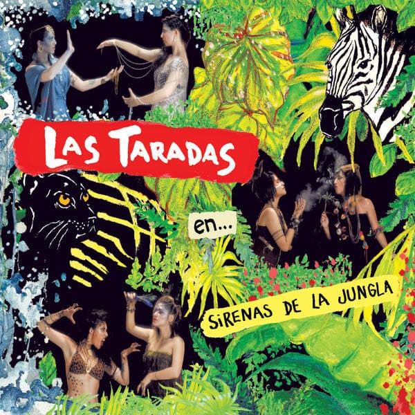 Las Taradas — Sirenas De La Jungla