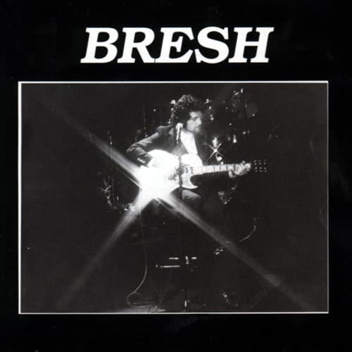 Bresh* – Son Of A Guitar Pickin' Man