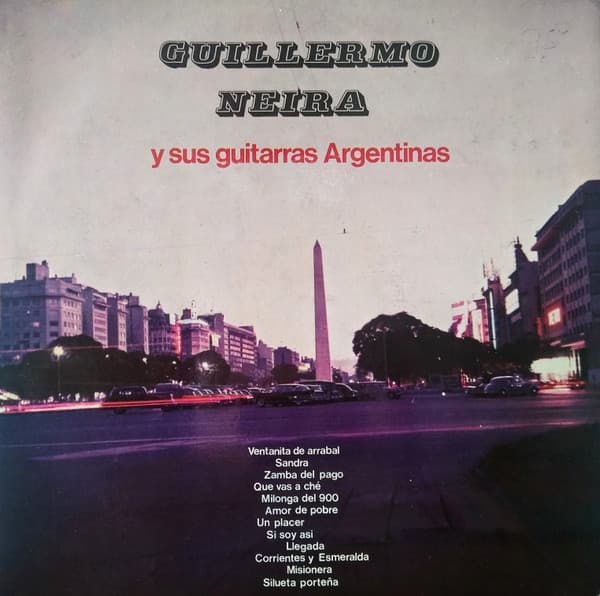 Guillermo Neira Y Sus Guitarras Argentinas — Guillermo Neira Y Sus Guitarras Argentinas