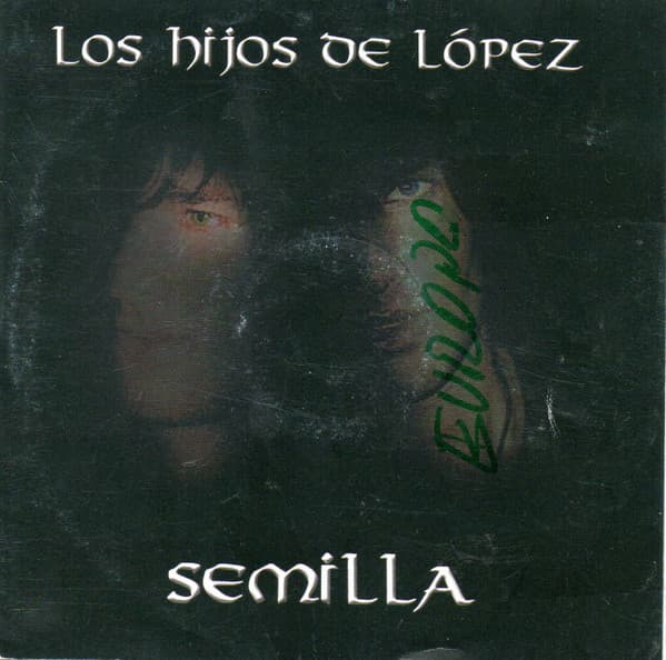 Los Hijos De Lopez — Semilla