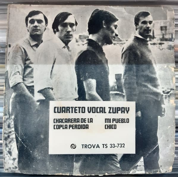 Cuarteto Vocal Zupay — Chacarera De La Copla Perdida / Mi Pueblo Chico