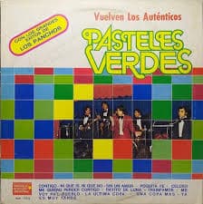 Los Pasteles Verdes — Con Los Grandes Exitos De Los Panchos