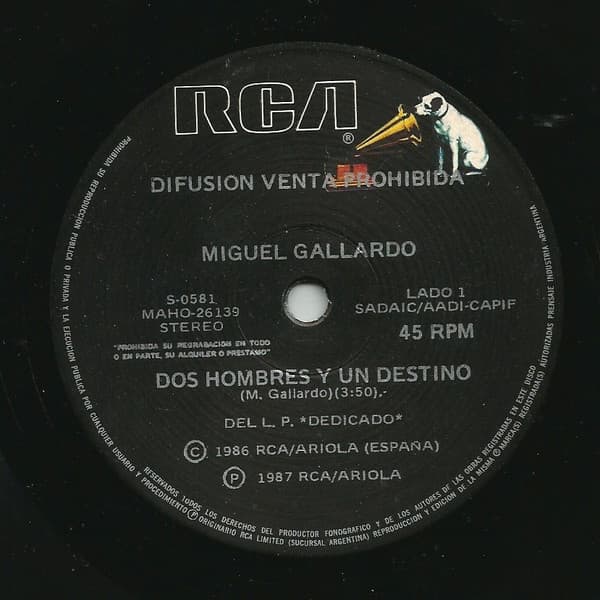 Miguel Gallardo — Dos Hombres Y Un Destino / Si Yo Fuera Un Angel