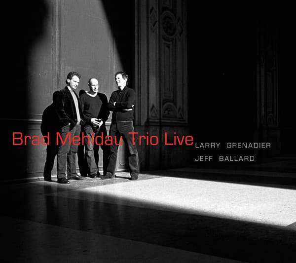 Brad Mehldau Trio — Live