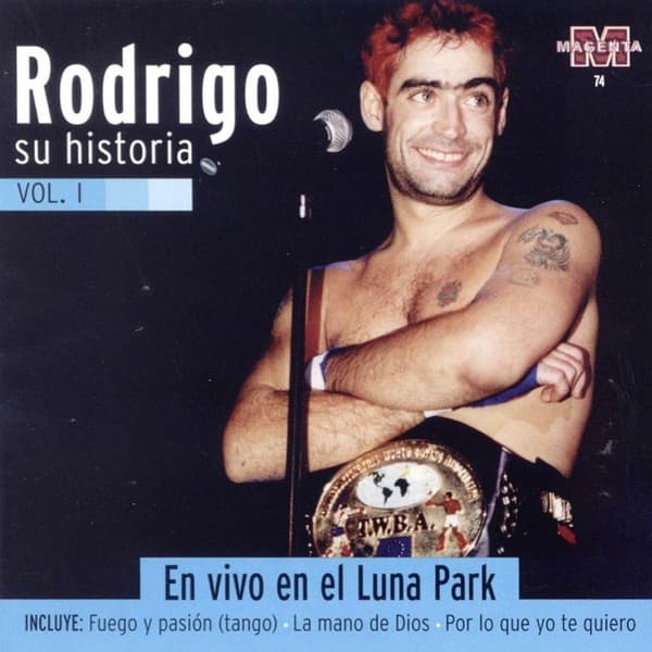 Rodrigo — Su Historia (Vol. 1) En vivo en el Luna Park