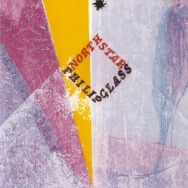 Philip Glass — North Star