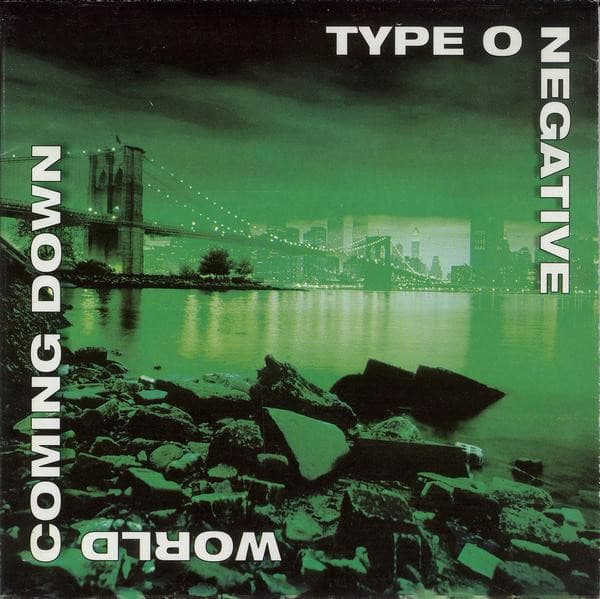 Type O Negative — World Coming Down