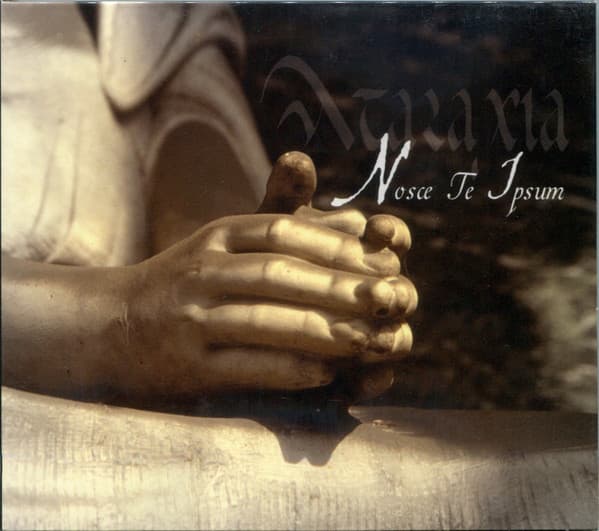 Ataraxia — Nosce Te Ipsum