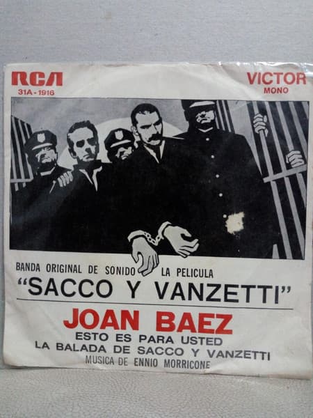 Joan Baez & Ennio Morricone — Esto Es Para Usted / La Balada De Sacco Y Vanzetti = Here's To You / La Ballata Di Sacco E Vanzetti