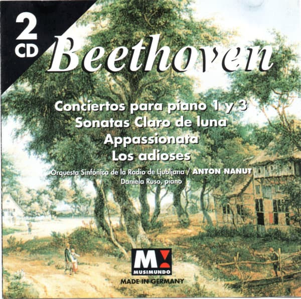 Beethoven & Orquesta Sinfonica De La Radio De Ljubljana & Anton Nanut & Daniela Ruso — Conciertos Para Piano 1 Y 3 / Sonatas Claro De Luna - Appassionata - Los Adioses