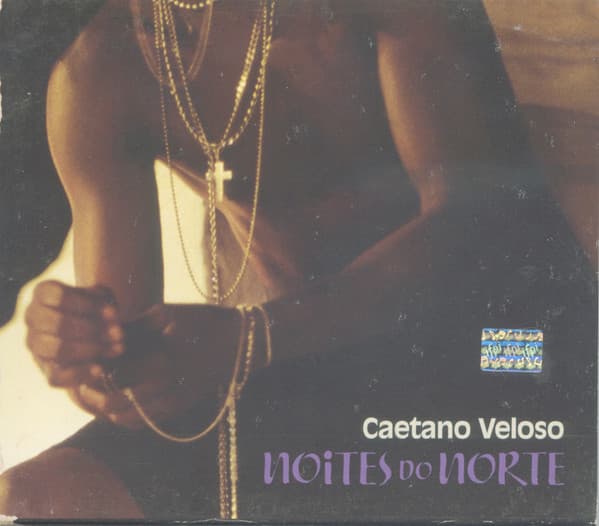 Caetano Veloso — Noites Do Norte